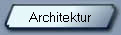 Architektur