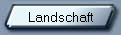 Landschaft
