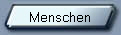 Menschen