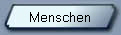 Menschen