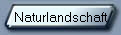 Naturlandschaft
