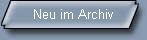 Neu im Archiv